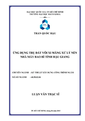 Luận Văn Thạc Sĩ: Ứng Dụng Trụ Đất Vôi Xi Măng Xử Lý Nền