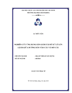 Nghiên cứu ứng dụng sàn giảm tải trong xử lý lún lệch cầu