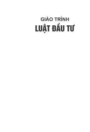 Giáo trình Luật Đầu Tư - Đại Học Luật Hà Nội - Phần 1 - 