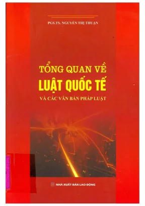 Tổng quan luật quốc tế và văn bản pháp luật - Nguyễn Thị