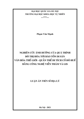 Nghiên cứu ảnh hưởng đô thị hóa đến bảo tồn di sản cố đô 