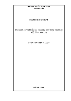 Luận văn thạc sĩ luật học: Bảo đảm quyền khiếu nại của