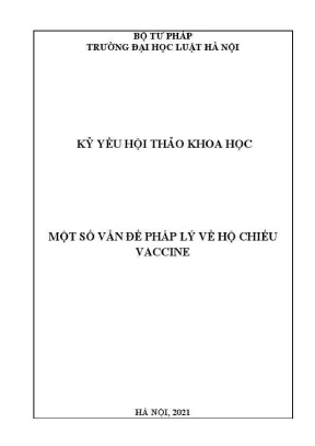 Kỷ yếu hội thảo khoa học: Pháp lý hộ chiếu vaccine - Phần 1