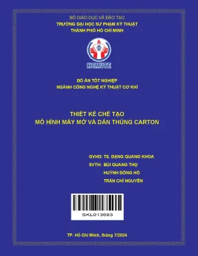 Thiết kế và chế tạo mô hình máy mở và dán thùng carton -