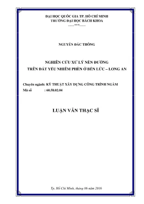 Nghiên cứu xử lý nền đường trên đất yếu nhiễm phèn tại 