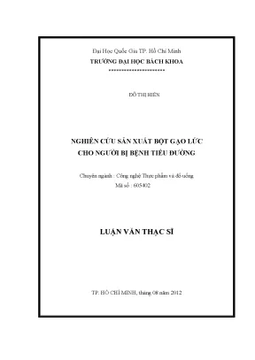 Nghiên cứu sản xuất bột gạo lức dành cho người tiểu 