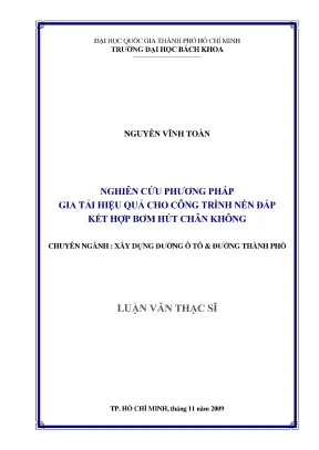 Phương Pháp Gia Tải Hiệu Quả Cho Công Trình Nền Đắp Kết 