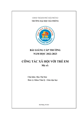 Công Tác Xã Hội Với Trẻ Em: Hướng Dẫn Toàn Diện Và Hiệu Quả