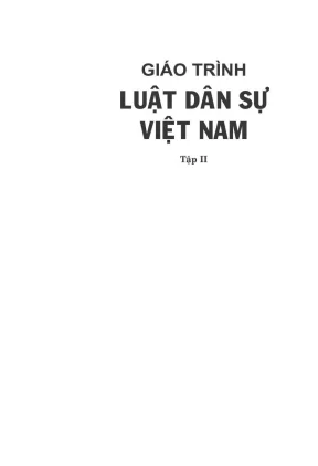 Giáo Trình Luật Dân Sự Việt Nam Tập 2 - Đại Học Luật Hà Nội