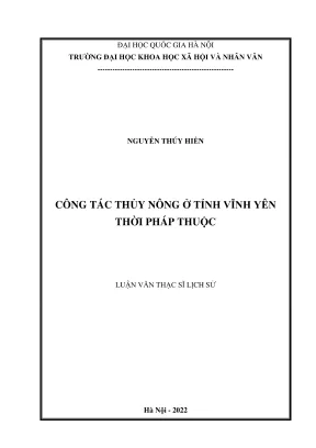 Nghiên cứu công tác thủy nông tại Vĩnh Yên thời kỳ Pháp