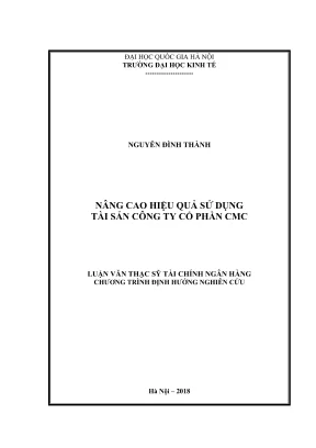 Luận Văn Thạc Sĩ: Nâng Cao Hiệu Quả Sử Dụng Tài Sản Tại