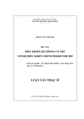 Luận Văn Thạc Sĩ: Điều Khiển Hệ Thống Có Trễ Với Bộ Điều