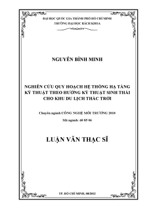 Luận Văn Thạc Sĩ: Quy Hoạch Hạ Tầng Kỹ Thuật Sinh Thái