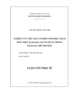 Luận Văn Thạc Sĩ: Chế Tạo Cảm Biến Sinh Học Phát Hiện E.