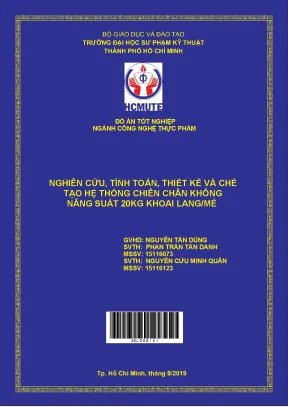 Thiết kế và chế tạo hệ thống chiên chân không năng suất