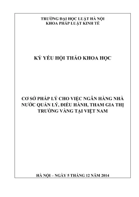 Cơ sở pháp lý quản lý thị trường vàng tại Việt Nam: Kỷ 