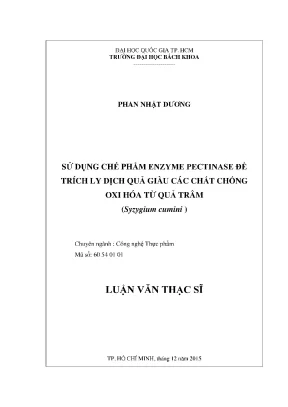 Luận Văn Thạc Sĩ: Ứng Dụng Enzyme Pectinase Trích Ly