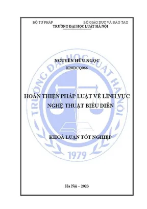 Hoàn Thiện Pháp Luật Về Nghệ Thuật Biểu Diễn: Khóa Luận