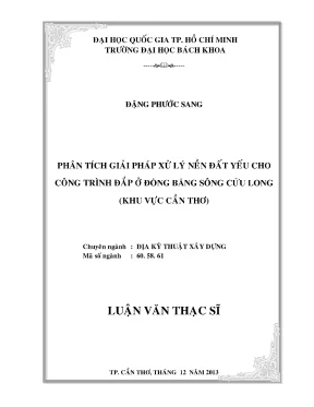 Phân tích giải pháp xử lý nền đất yếu cho công trình đắp