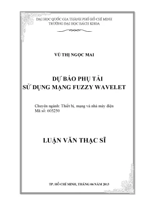 Luận Văn Thạc Sĩ: Dự Báo Phụ Tải Nhà Máy Điện Bằng Mạng