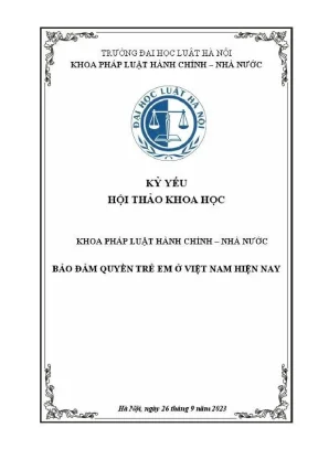 Kỷ yếu hội thảo khoa học: Bảo đảm quyền trẻ em tại Việt 