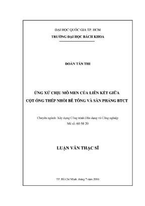 Luận Văn Thạc Sĩ: Ứng Xử Chịu Mô Men Liên Kết Cột Ống