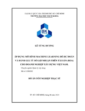 Ứng Dụng Machine Learning Dự Đoán ROA Cho Doanh Nghiệp