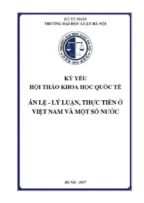 Kỷ yếu hội thảo khoa học quốc tế về án lệ: Lý luận và