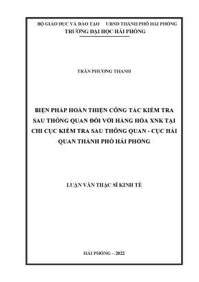 Biện pháp hoàn thiện kiểm tra sau thông quan hàng hóa