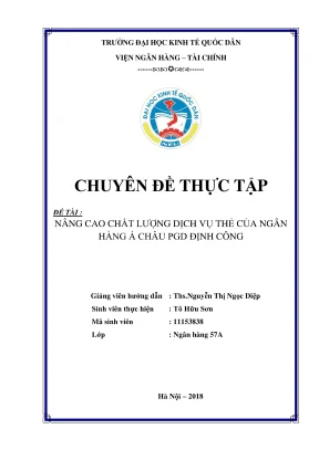 Chuyên đề thực tập: Nâng cao chất lượng dịch vụ thẻ tại
