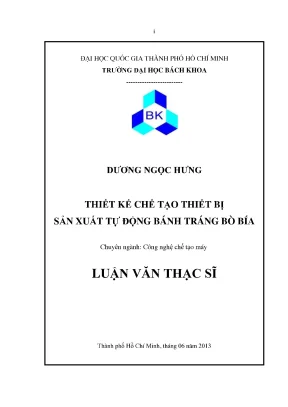 Luận Văn Thạc Sĩ: Thiết Kế & Chế Tạo Thiết Bị Sản Xuất