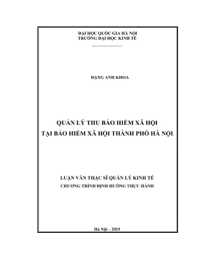 Quản lý thu bảo hiểm xã hội tại Hà Nội: Luận văn thạc sĩ