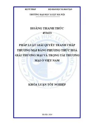 Giải Quyết Tranh Chấp Thương Mại Bằng Hòa Giải Và Trọng 