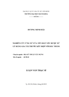 Nghiên cứu ứng xử nền đất yếu xử lý bằng gia tải trước