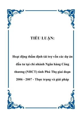 Thẩm định tài trợ vốn dự án đầu tư tại Ngân hàng Công