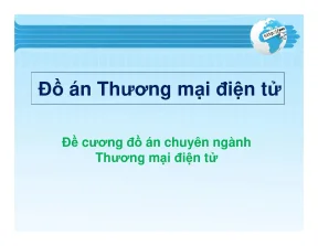 Hướng dẫn chi tiết đề cương đồ án chuyên ngành thương
