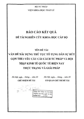 Nghiên cứu xây dựng thủ tục tố tụng dân sự rút gọn: Thực 