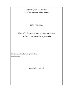 Nghiên cứu ứng xử của đập vật liệu địa phương dưới tác