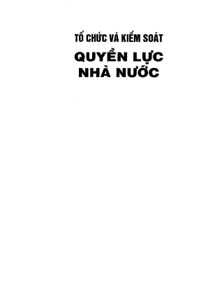 Tổ Chức và Kiểm Soát Quyền Lực Nhà Nước - Thái Vĩnh Thắng