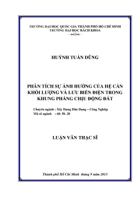 Phân tích ảnh hưởng hệ cản khối lượng và lưu biến điện 