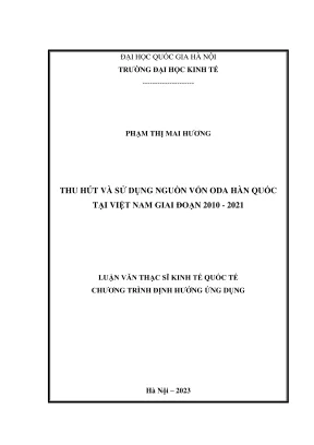 Luận Văn Thạc Sĩ: Thu Hút Và Sử Dụng Vốn ODA Hàn Quốc