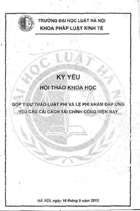Kỷ yếu hội thảo khoa học: Góp ý dự thảo luật phí và lệ 