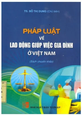 Sách Chuyên Khảo Pháp Luật Lao Động Giúp Việc Gia Đình 