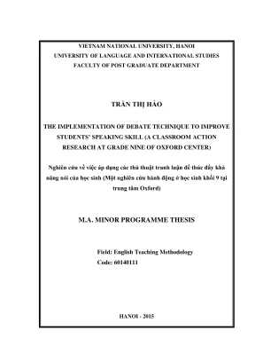 The implementation of debate technique to improve students speaking skill a classroom action research at grade nine of oxford center nghiên cứu về việc áp dụng các thủ thuật tranh luận để thúc đẩy khả năng nói của học sinh