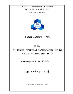 Luận Văn Thạc Sĩ: Tự Động Hóa Điều Khiển Xe Hai Bánh Cân 