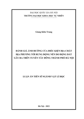 Luận án tiến sĩ vật lý: Ảnh hưởng địa chất địa phương