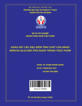 Khảo sát tính chất màng sericinglucose trong thực phẩm