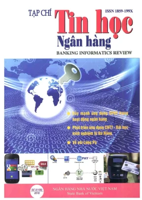Tin học ngân hàng 158: Tổng hợp kiến thức từ Ban biên 