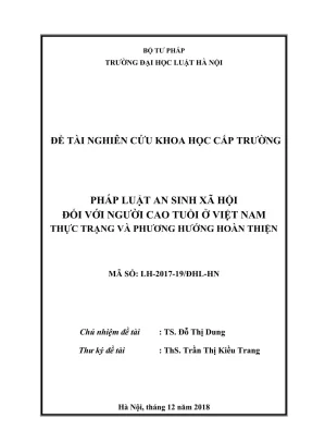 Đề tài nghiên cứu khoa học cấp trường pháp luật an sinh xã hội đối với người cao tuổi ở việt nam thực trạng và phương hướng hoàn thiện