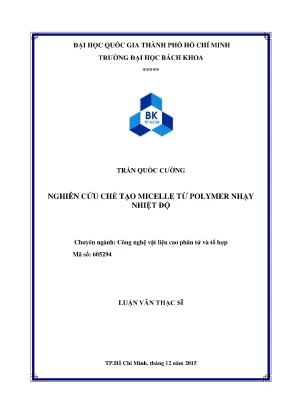 Nghiên cứu chế tạo micelle từ polymer nhạy nhiệt độ 